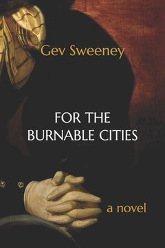 portada For the Burnable Cities (in English)