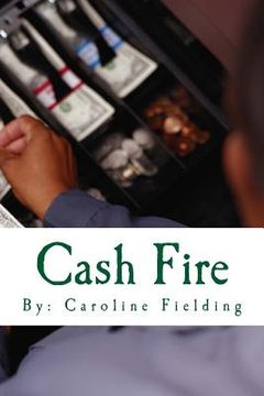 portada Cash Fire (en Inglés)
