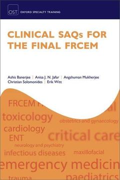 portada Clinical Saqs for the Final Frcem (Oxford Specialty Training: Revision Texts) 