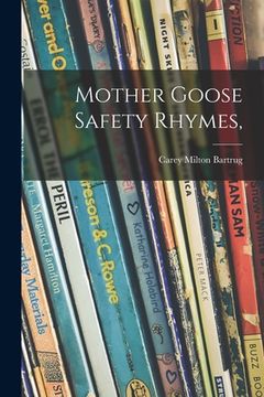 portada Mother Goose Safety Rhymes, (en Inglés)