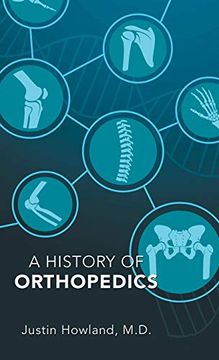 portada A History of Orthopedics (en Inglés)