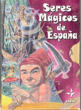 portada Seres Magicos(Hadas,Gnomos,Duendes)-Peq (Mundo Mágico y Heterodoxo) (in Spanish)