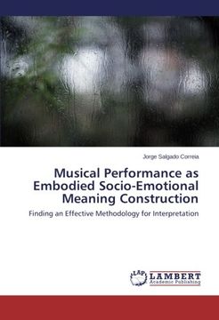 portada Musical Performance as Embodied Socio-Emotional Meaning Construction