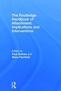 portada The Routledge Handbook of Attachment: Implications and Interventions (en Inglés)