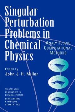 portada advances in chemical physics, single perturbation problems in chemical physics: analytic and computational methods