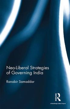 portada Neo-Liberal Strategies of Governing India