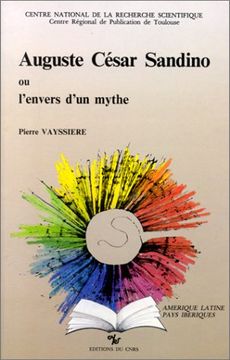 portada Auguste César Sandino ou L'envers D'un Mythe (Amérique Latine, Pays Ibériques) (French Edition)