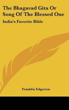 portada the bhagavad gita or song of the blessed one: india's favorite bible (en Inglés)
