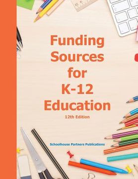 portada Funding Sources for K-12 Education (en Inglés)