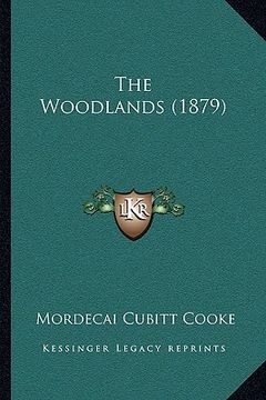 portada the woodlands (1879) (en Inglés)