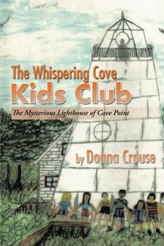 portada The Whispering Cove Kids Club: The Mysterious Lighthouse of Cave Point