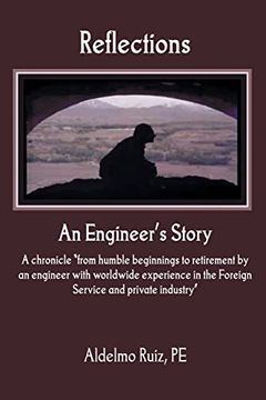 portada Reflections: An Engineer's Story: An Engineer's Story: (in English)