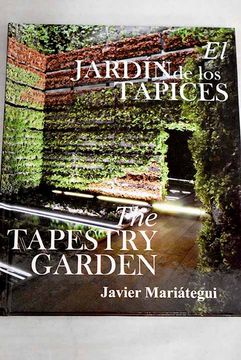 portada El Jardin de los Tapices (in Spanish)