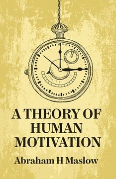 portada A Theory Of Human Motivation (en Inglés)