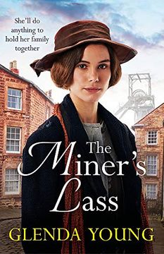 portada The Miner'S Lass: A Compelling Saga of Love, Sacrifice and Powerful Family Bonds 