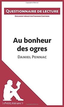 portada Au Bonheur des Ogres de Daniel Pennac Questionnaire de Lecture (en Francés)