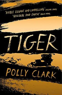 portada Tiger: Shortlisted for the Saltire Fiction Book of the Year 2019 (in English)