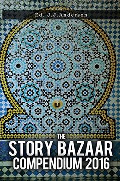 portada The Story Bazaar Compendium 2016 (Volume 2) (en Inglés)