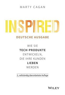 portada Inspired - Deutsche Ausgabe: Wie sie Tech-Produkte Entwickeln, die Ihre Kunden Lieben Werden (in German)
