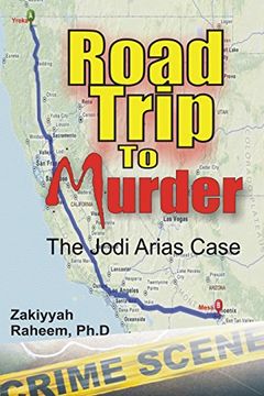 portada Road Trip to Murder: The Jodi Arias Case