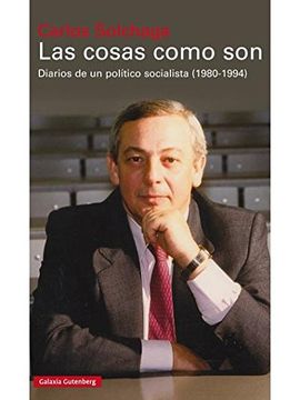 portada Cosas Como son (Diarios de un Politico Socialista 1980 1994)