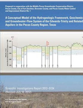 portada A Conceptual Model of the Hydrogeologic Framework, Geochemistry, and Groundwater-Flow System of the Edwards- Trinity and Related Aquifers in the Pecos (en Inglés)