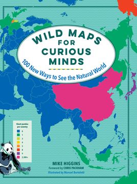 portada Wild Maps for Curious Minds: 100 new Ways to see the Natural World (en Inglés)