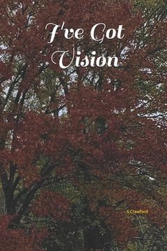 portada I've Got Vision (en Inglés)