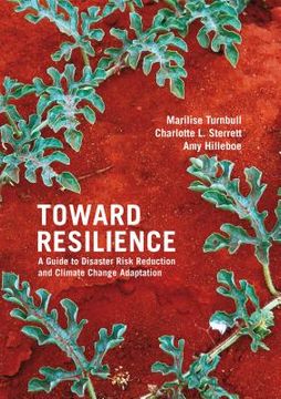 portada toward resilience: a guide to disaster risk reduction and climate change adaptation