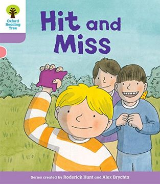 portada Oxford Reading Tree Biff, Chip and Kipper Stories Decode and Develop: Level 1+: Hit and Miss (en Inglés)