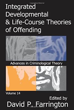 portada Integrated Developmental and Life-Course Theories of Offending (Advances in Criminological Theory) 