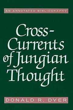 portada Cross-Currents of Jungian Thought: An Annotated Bibliography (en Inglés)