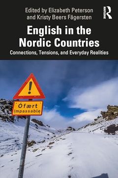 portada English in the Nordic Countries: Connections, Tensions, and Everyday Realities (en Inglés)