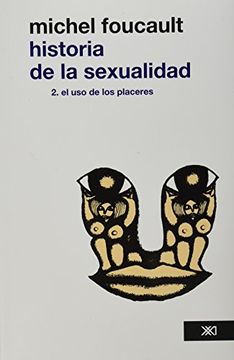 portada Historia de la Sexualidad, Vol. 2. El uso de los Placeres