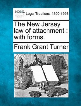 portada the new jersey law of attachment: with forms.