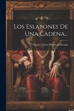 portada Los Eslabones de una Cadena. (in Spanish)