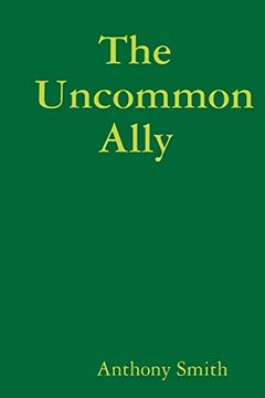 portada The Uncommon Ally (en Inglés)