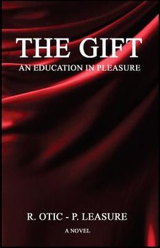 portada THE GIFT An Education in Pleasure (en Inglés)