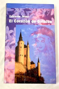 portada El Corazon de Oxtolco (in Spanish)