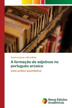 portada A Formação de Adjetivos no Português Arcaico (en Portugués)