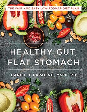 portada Healthy Gut, Flat Stomach: The Fast and Easy Low-FODMAP Diet Plan (en Inglés)