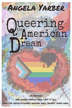 portada Queering the American Dream (en Inglés)