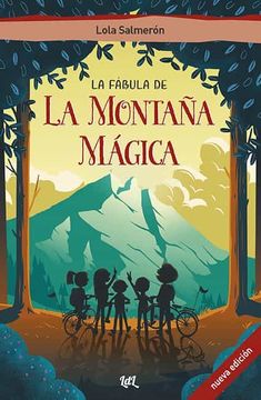 portada La Fábula de la Montaña Mágica: La Fantástica Aventura de Clara, Elsa, Iago y Álex Contra el Malvado Yermén