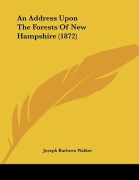 portada an address upon the forests of new hampshire (1872)