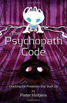 portada The Psychopath Code: Cracking the Predators That Stalk us (en Inglés)