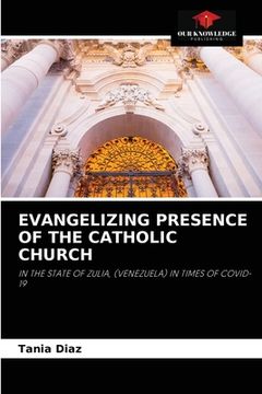 portada Evangelizing Presence of the Catholic Church (en Inglés)