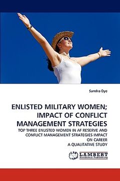 portada enlisted military women; impact of conflict management strategies (en Inglés)