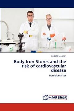 portada body iron stores and the risk of cardiovascular disease (en Inglés)