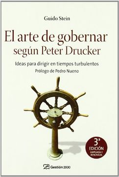 portada El Arte de Gobernar Según Peter Drucker: Ideas Para Dirigir en Tiempos Turbulentos