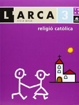 portada L'arca Religió Catòlica 3 Informació (in Catalá)